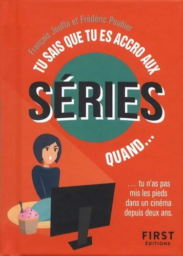 Livrenpoche : Tu sais que tu es accro aux séries TV quand... Kaamelott - Frédéric Pouhier - Livre
