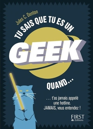 Livrenpoche : Tu sais que tu es un geek quand - Jules C. Denton - Livre