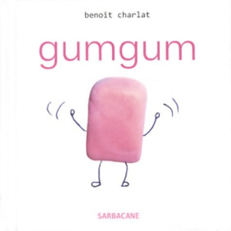 Livrenpoche : Gumgum - Benoît Charlat - Livre