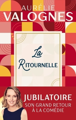 Livrenpoche : La ritournelle - Aurélie Valognes - Livre