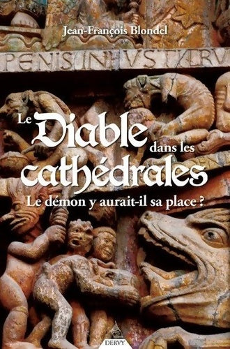 Livrenpoche : Le diable dans les cathédrales - Jean-François Blondel - Livre