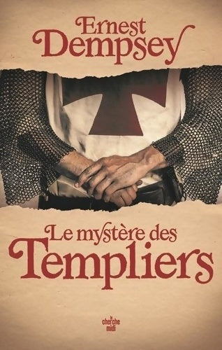 Livrenpoche : Le mystère des templiers - Ernest Dempsey - Livre