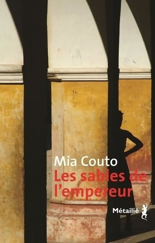 Livrenpoche : Les sables de l'empereur - Mia Couto - Livre