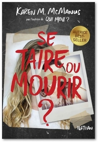 Livrenpoche : Se taire ou mourir ? - dès 14 ans - Karen M. Mcmanus - Livre
