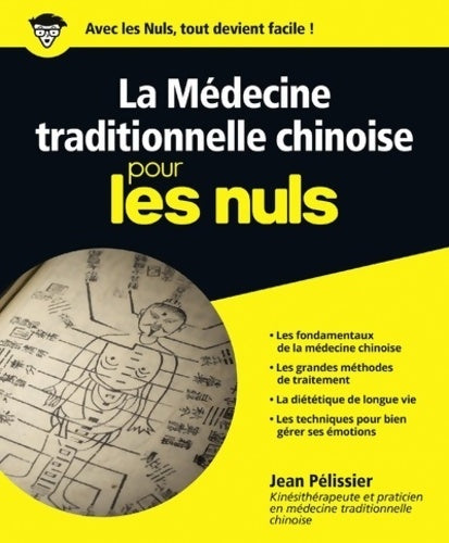 Livrenpoche : La médecine traditionnelle chinoise pour les nuls - Jean Pelissier - Livre
