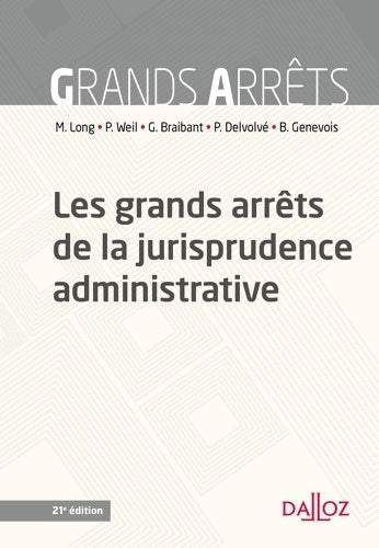 Livrenpoche : Les grands arrêts de la jurisprudence administrative - Marceau Long - Livre