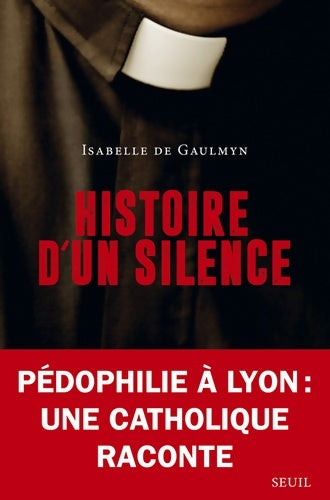 Livrenpoche : Histoire d'un silence - Isabelle De Gaulmyn - Livre