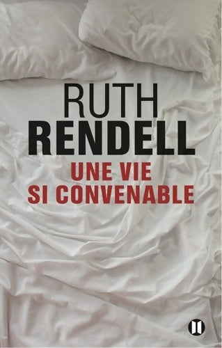 Livrenpoche : Une vie si convenable - Ruth Rendell - Livre