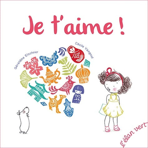 Livrenpoche : Je t'aime ! - Vangou Elschner - Livre