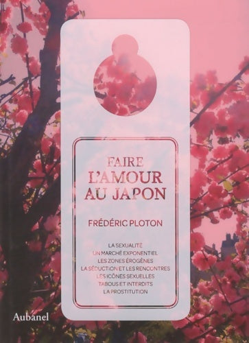 Faire l'amour au Japon - Frédéric Ploton - Livre