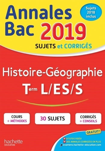Livrenpoche : HIstoire-géographie Terminales L/ES/S Sujets & corrigés 2019 - Florence Nielly - Livre