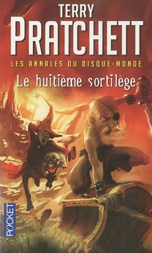 Les annales du Disque-Monde Tome II : Le huitième sortilège - Terry Pratchett - Livre