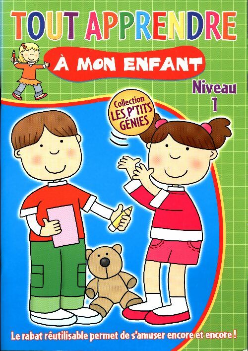 Livrenpoche : Tout apprendre à mon enfant niveau 1 - Collectif - Livre