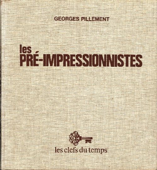 Livrenpoche : Les pré-impressionnistes - Georges Pillement - Livre