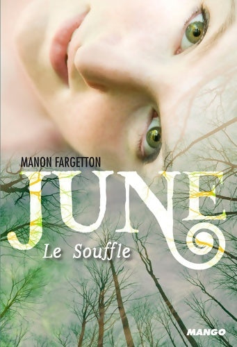Livrenpoche : June - le souffle - Manon Fargetton - Livre