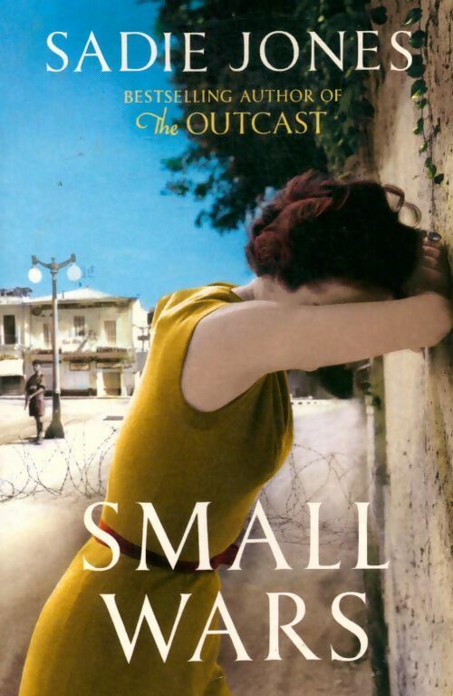 Livrenpoche : Small wars - Sadie Jones - Livre