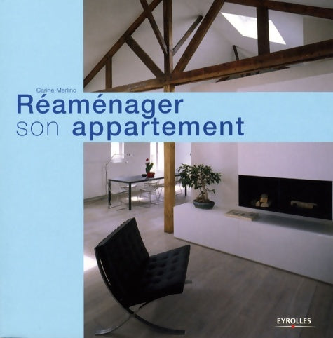 Livrenpoche : Réaménager son appartement - Carine Merlino - Livre