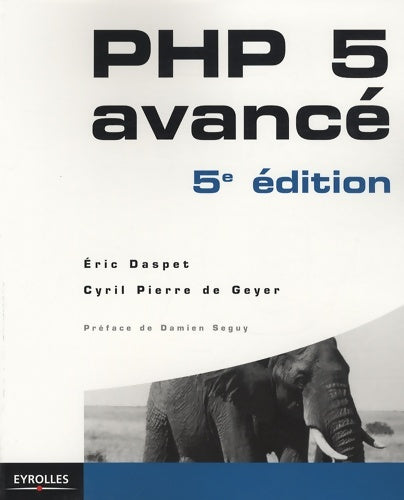 Livrenpoche : PHP 5 avancé - Eric Daspet, Cyril Pierre De Geyer - Livre