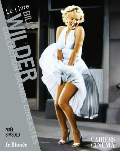 Livrenpoche : Billy wilder - Noël Simsolo - Livre