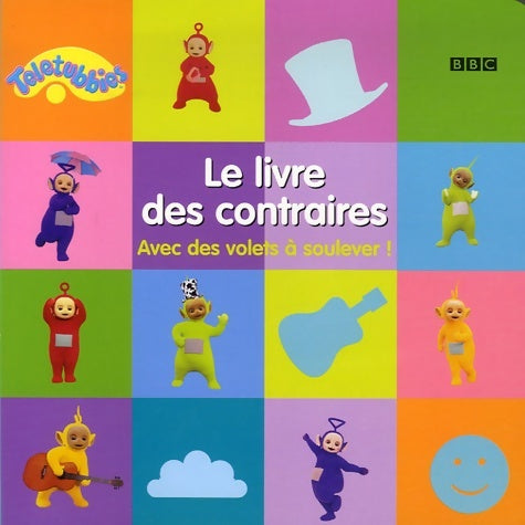 Livrenpoche : Le livre des contraires - Bbc - Livre