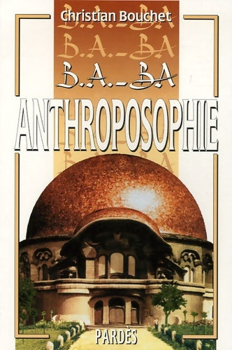 Livrenpoche : Anthroposophie (b. A. -ba) - Christian Bouchet - Livre
