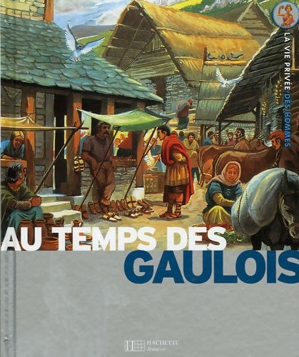 Livrenpoche : Au temps des gaulois - Yves Cohat - Livre