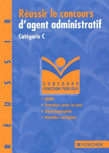 Livrenpoche : Réussir le concours d'agent administratif catégorie c - Collectif - Livre