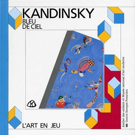 Livrenpoche : Bleu de ciel : Vassily kandinsky - Kandinsky - Livre