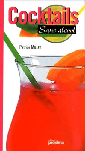 Livrenpoche : Cocktails sans alcool - Patrice Millet - Livre