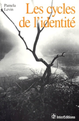 Livrenpoche : Les cycles de l'identité - Levin - Livre