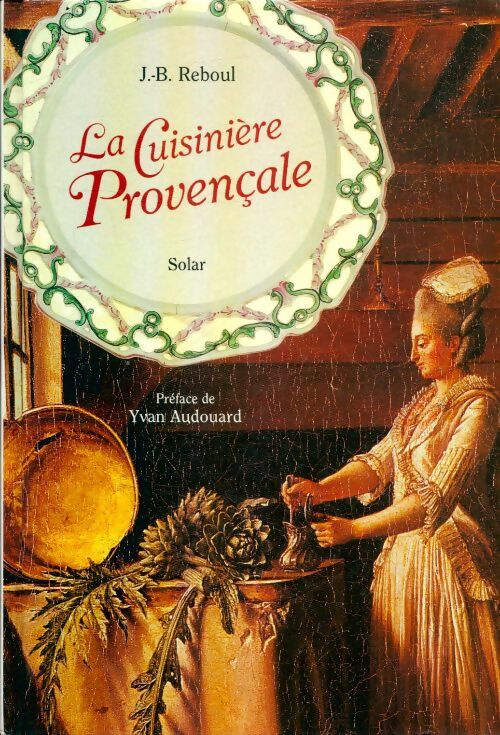 Livrenpoche : La cuisinière provencale - Jean-Baptiste Reboul - Livre