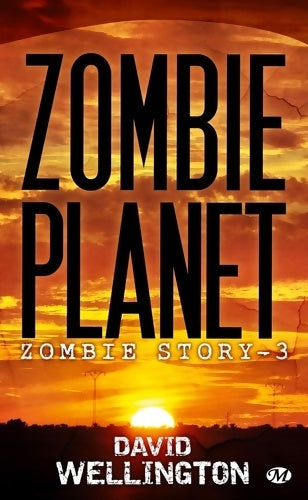 Livrenpoche : Zombie story Tome III : Zombie planet - David Wellington - Livre