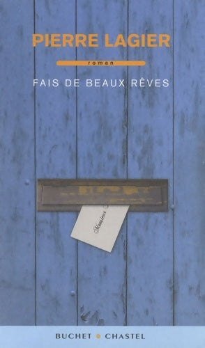 Livrenpoche : Fais de beaux rêves - Pierre Lagier - Livre