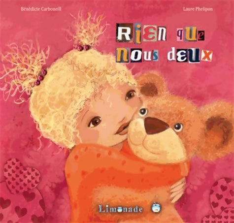 Livrenpoche : Rien que nous deux - Bénédicte Carboneill - Livre