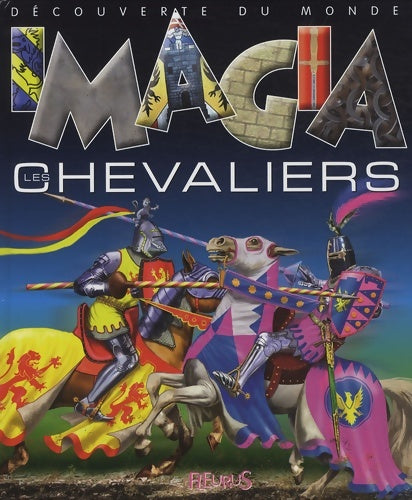 Livrenpoche : Les chevaliers - Christine Sagnier - Livre