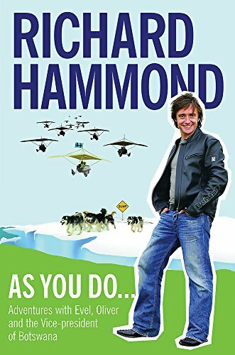 Livrenpoche : As you do... Adventures with Evel Oliver and the vice-president of Botswana - Richard Hammond - Livre