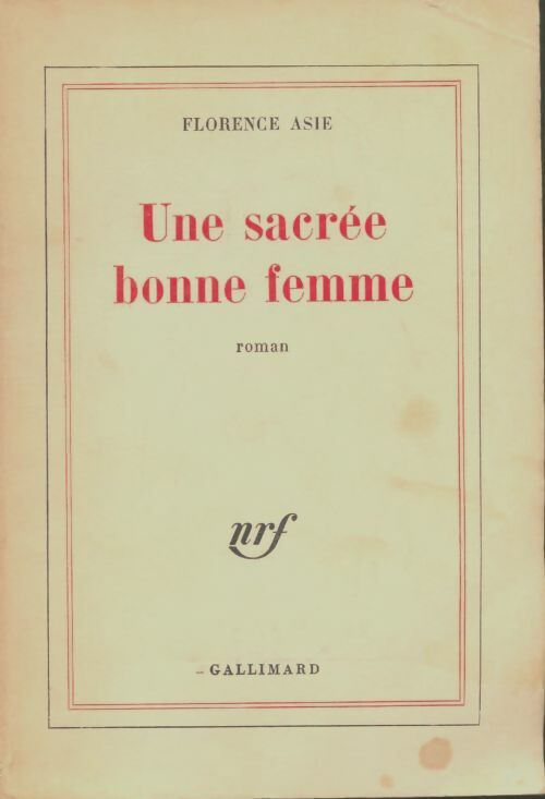 Livrenpoche : Une sacrée bonne femme - Florence Asie - Livre