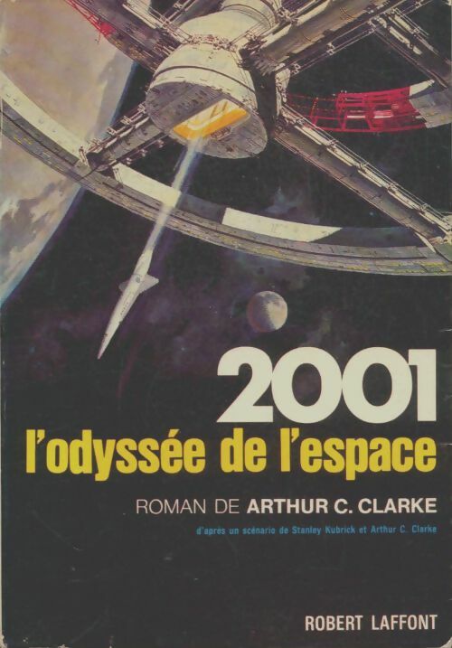 Livrenpoche : 2001 : L'odyssée de l'espace - Arthur-C-Clarke - Livre