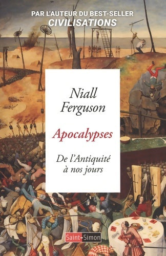 Livrenpoche : Apocalypses. De l'antiquité à nos jours - Niall Ferguson - Livre