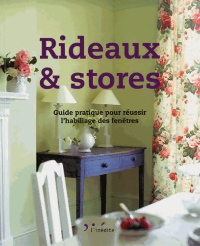 Livrenpoche : Rideaux & stores. Guide pratique pour réussir l'habillage des fenêtres - Wendy Baker - Livre