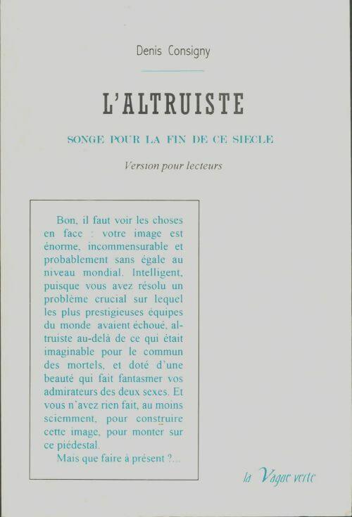 Livrenpoche : L'altruiste. Version pour lecteurs - Denis Consigny - Livre