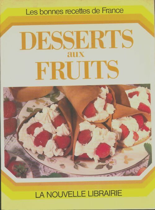 Livrenpoche : Desserts aux fruits - Collectif - Livre