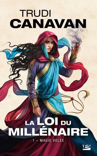 Livrenpoche : La loi du millénaire t1 : Magie volée - Trudi Canavan - Livre