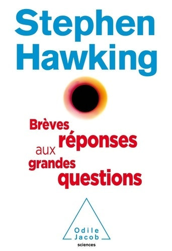 Livrenpoche : Brèves réponses aux grandes questions - Stephen Hawking - Livre