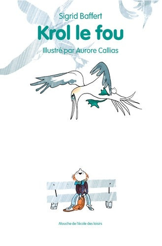 Livrenpoche : Krol le fou - Sigrid Baffert - Livre