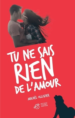 Livrenpoche : Tu ne sais rien de l'amour - Mikaël Ollivier - Livre
