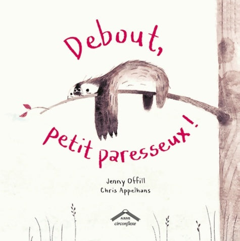 Livrenpoche : Debout petit paresseux - Jenny Offill - Livre