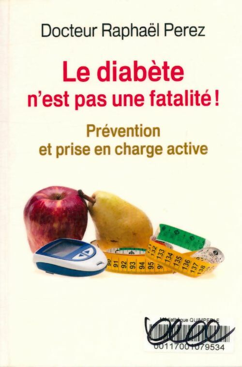 Livrenpoche : Le diabète n'est pas une fatalité : Prévention et prise en charge active - Raphaël Perez Dr - Livre