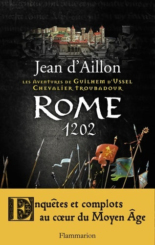 Livrenpoche : Rome 1202 : Les aventures de guilhem d'ussel chevalier troubadour (5) - Jean D'Aillon - Livre
