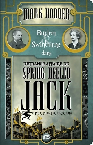 Livrenpoche : Burton & swinburne l'Étrange affaire de spring heeled jack : Burton & swinburne - Mark Hodder - Livre
